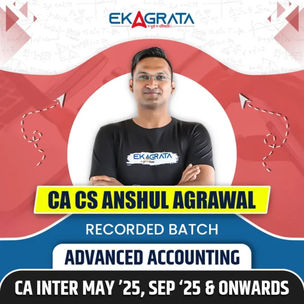 CA-Inter Regular Course for Advanced Accounting for May 25, Sep 25 & Onwards